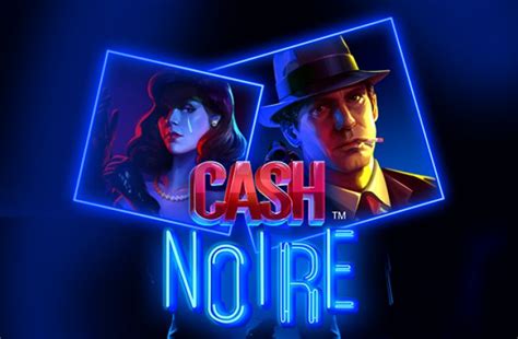 Cash Noire 4